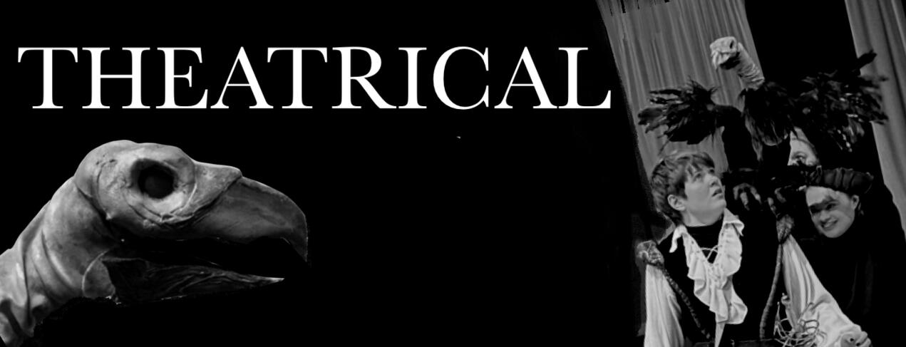 THEATRICAL THEATRICAL