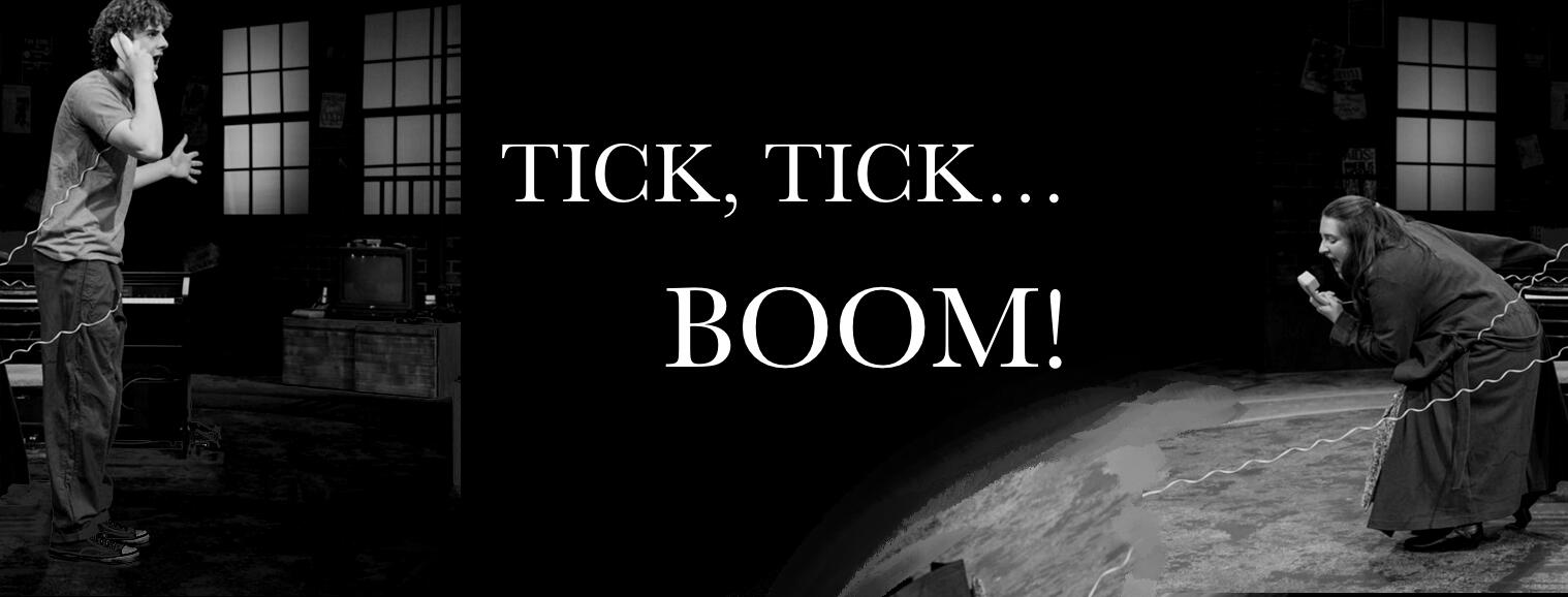 TICK... TICK... BOOM! TICK... TICK... BOOM!